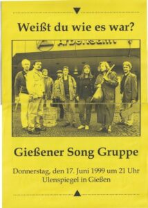 1999-06 - Gießener Songgruppe - Weisst du wie es war - Ulenspiegel - Gießen - Abschiedskonzert