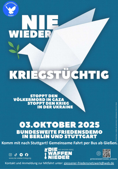 Friedensdemonstration in Stuttgart, 3.10.2025 - Nie wieder kriegstüchtig - Plakat
