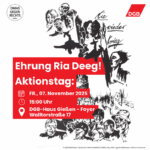 DGB und Omas gegen Rechts - Aktionstag zum Gedenken an Ria Deeg, Gießener Widerstandskämpferin und Kommunistin - Enthüllung ihrer Büste im DGB-Haus - Plakat der Veranstaltung