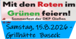 Mit den Roten im Grünen feiern – Sommerfest der DKP Gießen – Grillhütte Buseck