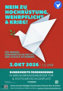 Nein zu Hochrüstung, Wehrpflicht und Krieg 3. Oktober Berlin/Stuttgart