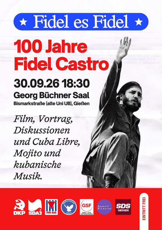 Solidarität mit Kuba - Veranstaltung von DKP, SDAJ, VVN-BdA, Friedensnetzwerk Gießen,Gießen-sozial und friedenstüchtig, Kunstklasse,SDS Gießen, Eintritt frei, 30.9.2026, 18.30 Uhr, Bismarckstraße (alte Universitätsbibliothek)